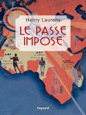 cover image of Le passé imposé